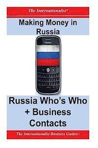 bokomslag Making Money in Russia: Russia Who's Who + Business Contacts