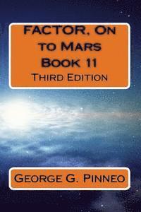 FACTOR, On to Mars 1