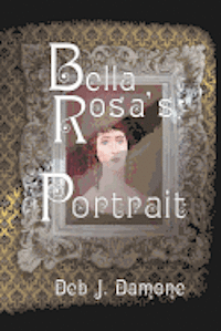 bokomslag Bella Rosa's Portrait