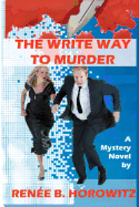 bokomslag The Write Way to Murder: A Marlene Dreyfus Technical Writer Mystery