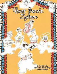 Ghost Dancin' Zydeco