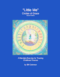bokomslag 'LittleMe' - Circles of Grace, Second Edition: A Mandala for Healing Childhood Trauma