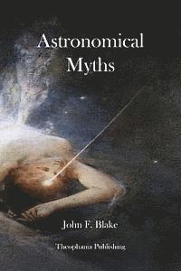 bokomslag Astronomical Myths