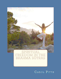 Les Morgan, Carol Pitts - Spiritual Freedom in the Brahma Sutras, Häftad