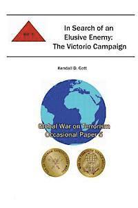 bokomslag In Search of an Elusive Enemy: The Victorio Campaign: Global War on Terrorism Occasional Paper 5