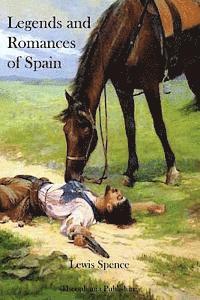 bokomslag Legends and Romances of Spain