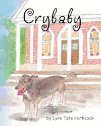 Crybaby: Historic West, Mississippi 1