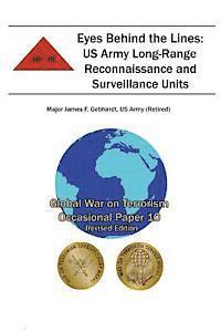 bokomslag Eyes Behind the Lines: US Army Long-Range Reconnaissance and Surveillance Units: Global War on Terrorism Occasional Paper 10