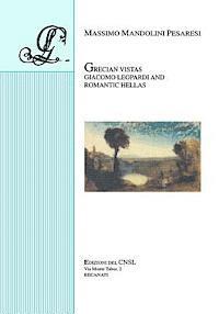bokomslag Grecian Vistas: Giacomo Leopardi and Romantic Hellas