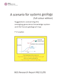 bokomslag A scenario for systems geology (full colour edition): Suggestions concerning the emerging geoscience knowledge system and the future geological map