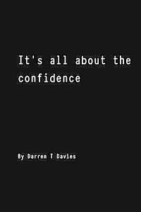 It's all about the confidence 1