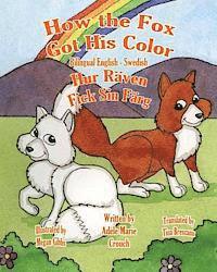 How the Fox Got His Color Bilingual English Swedish 1
