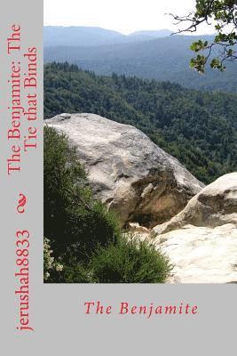 The Benjamite: The Tie that Binds: The Tie that Binds
