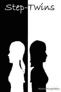 Alexis Michele Dingeldein - Step-Twins, Häftad