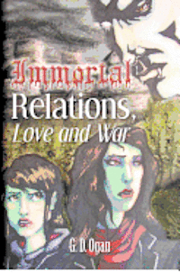 bokomslag Immortal Relations: Love & War