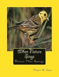 When Nature Sings: Nature That Sweeps 1