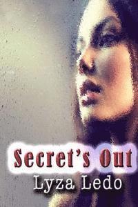 bokomslag Secret's Out: (Book 1 Secrets Trilogy)