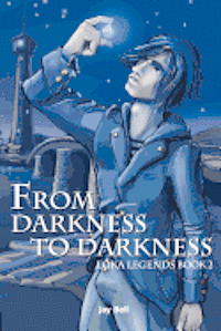 Jay Bell - From Darkness to Darkness: Loka Legends, Häftad. Tillgänglighet: Lägg i varukorg