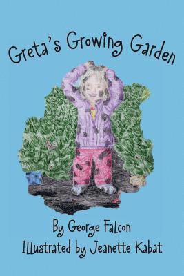 George Falcon - Greta's Growing Garden, Häftad