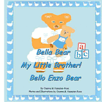 'Bella Bear, My Little Brother- Bello Enzo Bear' 1