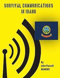 John Parnell - Survival Communcations in Idaho, Häftad