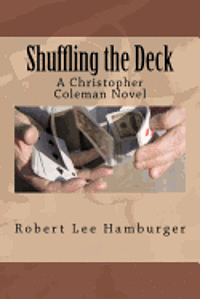 bokomslag Shuffling the Deck: A Christopher Coleman Novel