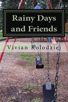 Rainy Days and Friends 1