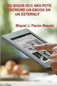 No siguis ruc ara pots escriure un ebook en un esternut 1