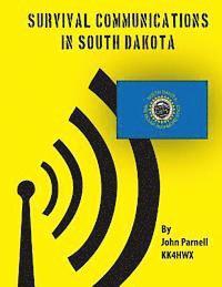 John Parnell - Survival Communications in South Dakota, Häftad