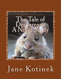 bokomslag The Tale of Despereaux A Novel Study