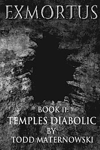 bokomslag Exmortus 2: Temples Diabolic
