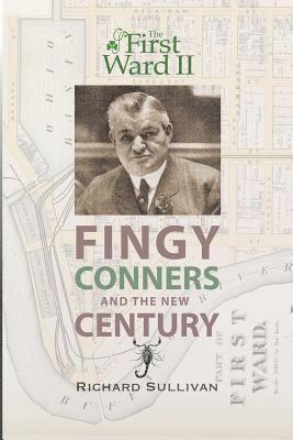 bokomslag The First Ward II: Fingy Conners & The New Century