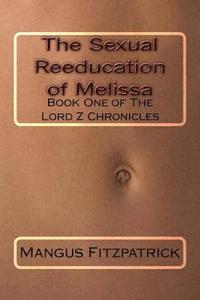 bokomslag The Sexual Reeducation of Melissa