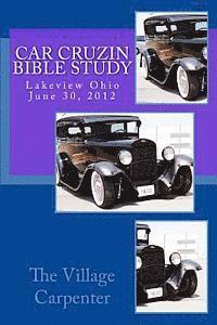 bokomslag Car Cruzin Bible Study Lakeview, Ohio 06-30-12