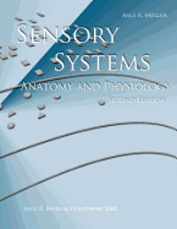 bokomslag Sensory Systems: Anatomy and Physiology, Second Edition