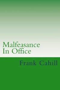bokomslag Malfeasance In Office