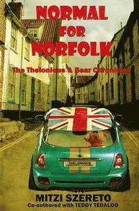 bokomslag Normal for Norfolk (The Thelonious T. Bear Chronicles)