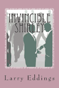 bokomslag Invincible Shirley