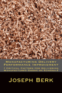 Manufacturing Delivery Performance Improvement 1