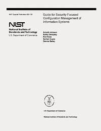 bokomslag Guide for Security-Focused Configuration Management of Information Systems: The National Institute of Standards and Technology Special Publication 800