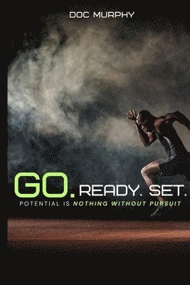 GO Ready Set!: Potential Is Nothing Without Pursuit 1