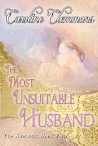 Caroline Clemmons - The Most Unsuitable Husband: The Kincaids Book Two, Häftad