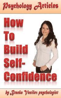 bokomslag Psychology Articles: How to build self-confidence