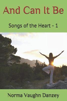 bokomslag And Can It Be: Songs of the Heart