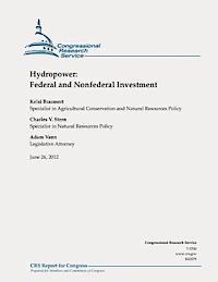 Hydropower: Federal and Nonfederal Investment 1