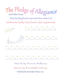 Francis Bellamy, Randolph Scherp - The Pledge of Allegiance and Other Pieces, Häftad