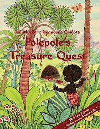Polepole's Treasure Quest: A Tale of the Dawn / with board game: Riding to the Mirror Lake 1