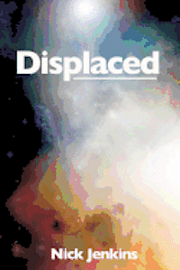 Nick Jenkins - Displaced, Häftad