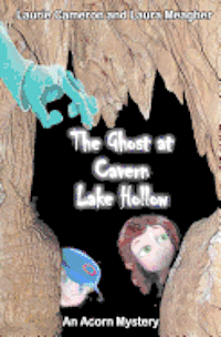 bokomslag The Ghost at Cavern Lake Hollow