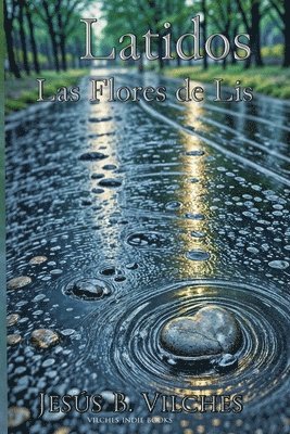 bokomslag Latidos: Las Flores de Lis